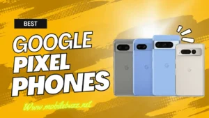 Best Google Pixel Smartphone 2024