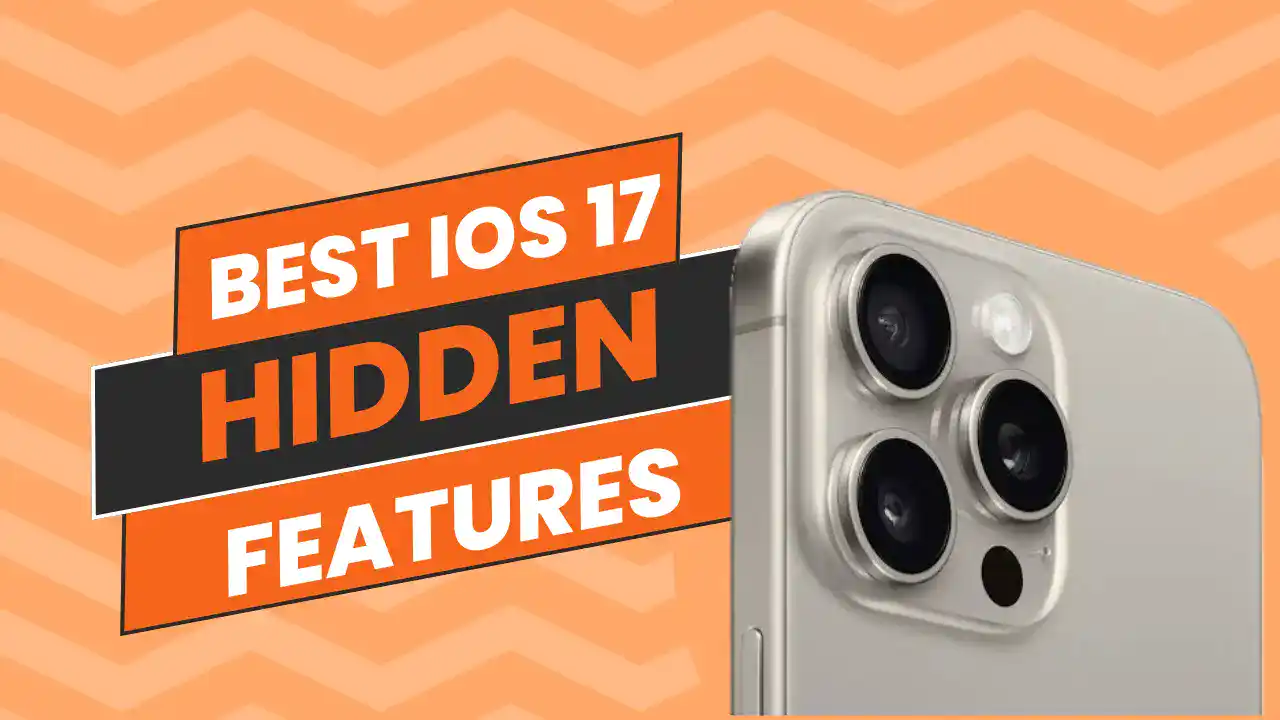 Best-iOS-17-Hidden-Features